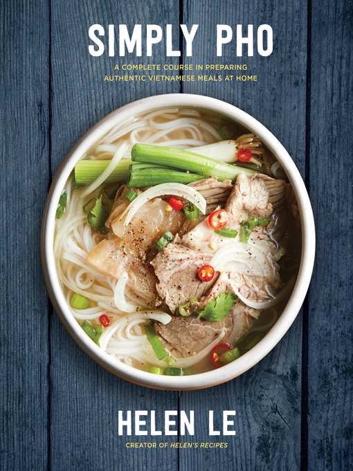 Title details for Simply Pho by Helen Le - Wait list